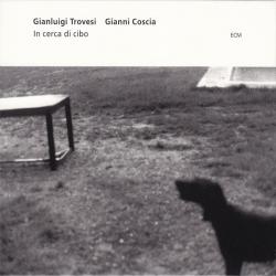 Gianluigi Trovesi / Gianni Coscia In Cerca Di Cibo Фирменный CD 