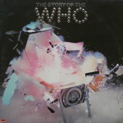 THE WHO The Story Of The Who Виниловая пластинка 