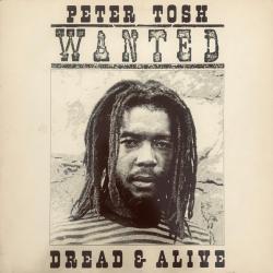 PETER TOSH Wanted Dread & Alive Виниловая пластинка 
