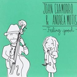 Andrea Motis, Joan Chamorro Feeling Good Фирменный CD 