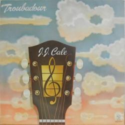 J.J. Cale Troubadour Виниловая пластинка 