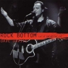 Rock Bottom (Live At The Bottom Line)