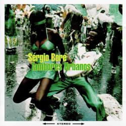 Sérgio Boré Tambores Urbanos Фирменный CD 