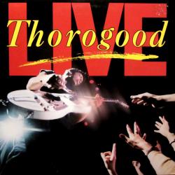 GEORGE THOROGOOD & THE DESTROYERS LIVE Фирменный CD 