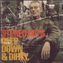 STEREO MC'S Deep Down & Dirty. Фирменный CD 