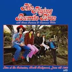 The Flying Burrito Bros with Gram Parsons & Clarence White Live At The Palomino, North Hollywood, June 8th 1969 Фирменный CD The Flying Burrito Bros with Gram Parsons & Clarence White Live At The Palomino, North Hollywood, June 8th 1969 Фирменный CD