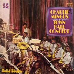 CHARLES MINGUS Town Hall Concert Виниловая пластинка 