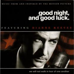 DIANNE REEVES Good Night, And Good Luck. (Music From And Inspired By The Motion Picture) Фирменный CD 